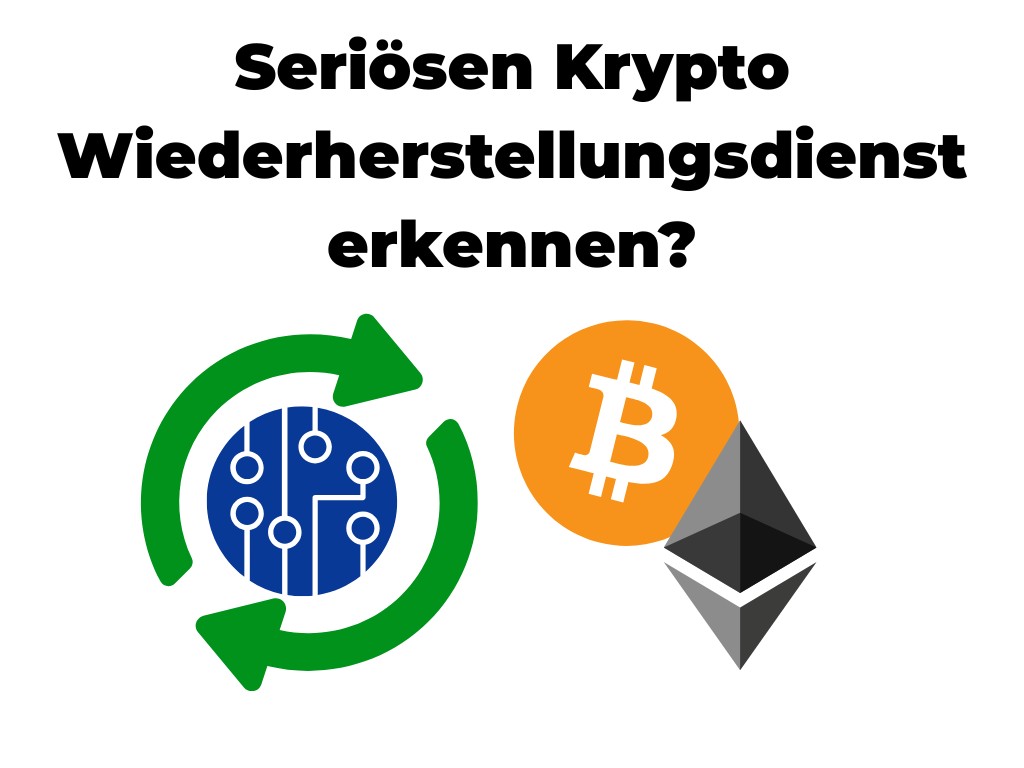 So finden Sie seriöse Krypto Wiederherstellungsdienste!